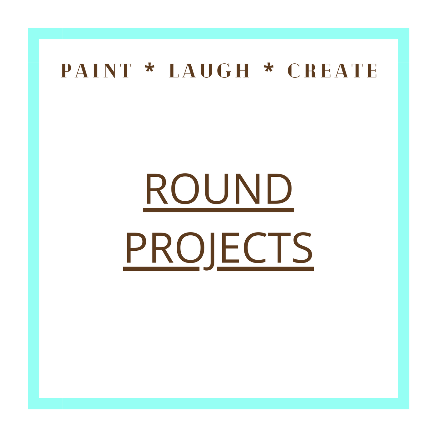 ROUND PROJECTS
