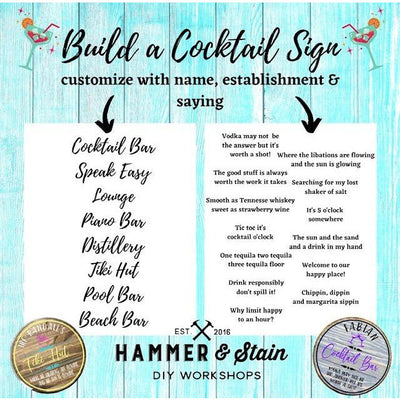 BUILD A COCKTAIL SIGN (wine & wood relax tour)